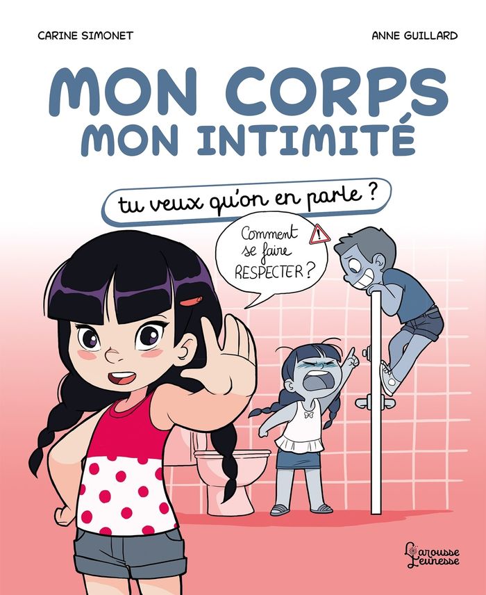 Couverture du livre « Mon corps, mon intimité : tu veux qu'on en parle ? » de Carine Simonet, librairie Les Contes Infusés à Corte