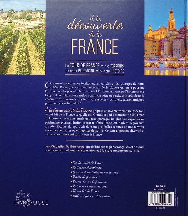 Quatrième de couverture de « À la découverte de la France : un tour de France de nos terroirs, de notre patrimoine et de notre histoire »