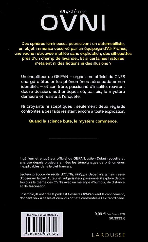 Quatrième de couverture de « Mystères OVNI : Un enquêteur du GEIPAN lève le voile sur 12 dossiers inexpliqués »