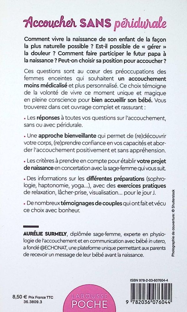 Quatrième de couverture de « Accoucher sans péridurale : pour un accouchement naturel en pleine conscience »