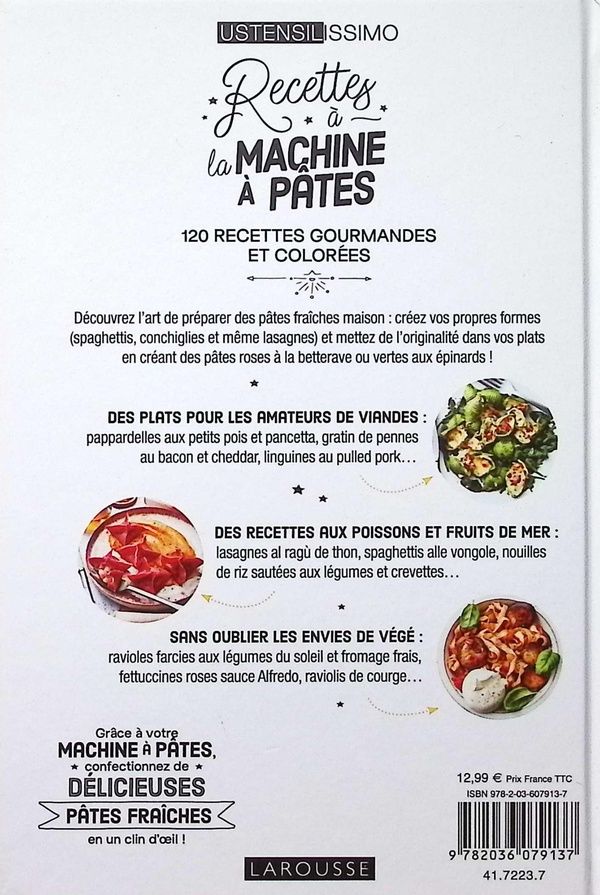 Quatrième de couverture de « Recettes à la machine à pâtes : 120 recettes »