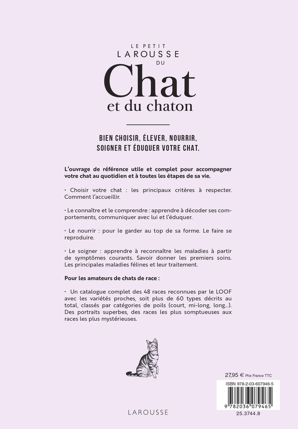 Quatrième de couverture de « Le petit Larousse du chat et du chaton : choisir, éduquer, comprendre et soigner »