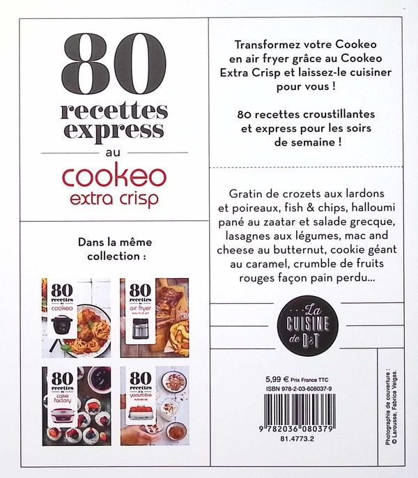 Quatrième de couverture de « 80 recettes express au Cookeo extra crisp »