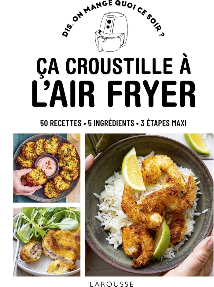 Couverture du livre « Ça croustille à l'air fryer : 50 recettes . 5 ingrédients . 3 étapes maxi » de Bérengère Abraham, librairie Les Contes Infusés à Corte