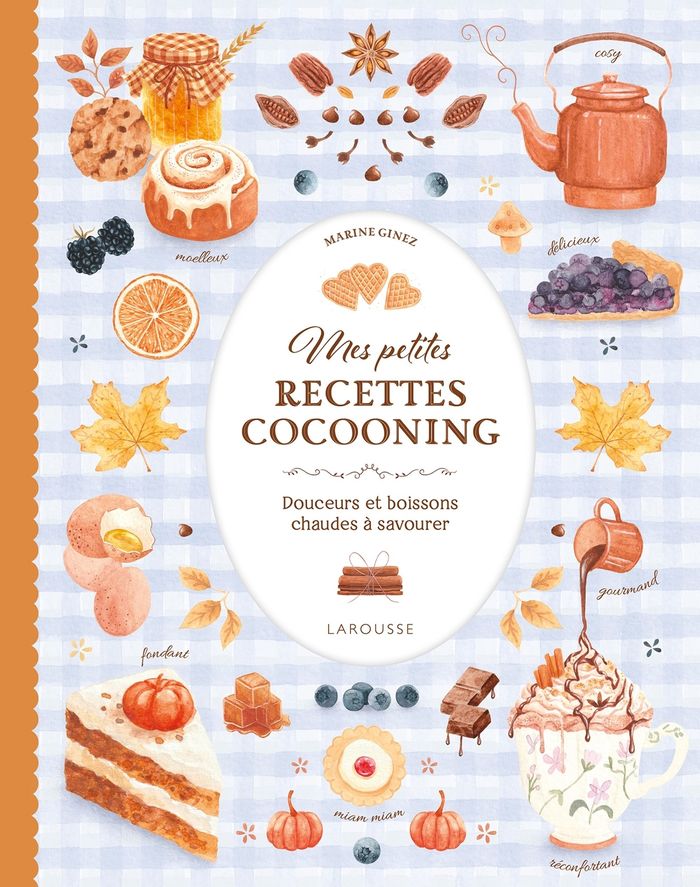 Couverture du livre « MES PETITES RECETTES COCOONING - DOUCEURS ET BOISSONS CHAUDES A SAVOURER » de Marine Ginez, librairie Les Contes Infusés à Corte