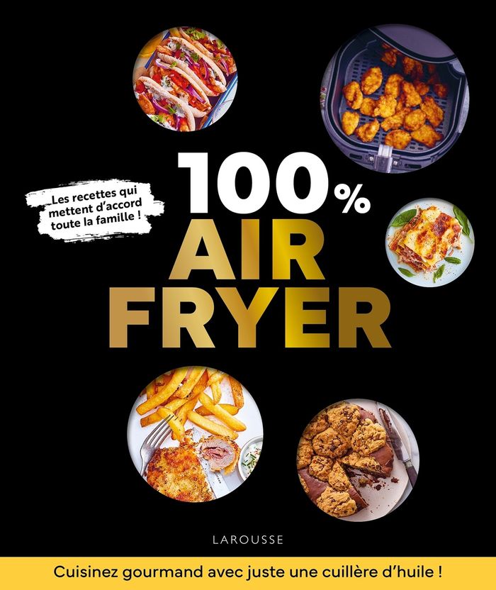 Couverture du livre « 100 % Air fryer » de Pauline Dubois-Platet, librairie Les Contes Infusés à Corte