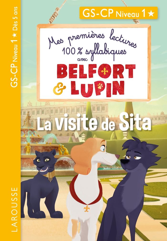 Couverture du livre « Mes premières lectures 100 % syllabiques avec Belfort et Lupin : La visite de Sita » de Aurélia Onyszko-Leclaire, librairie Les Contes Infusés à Corte