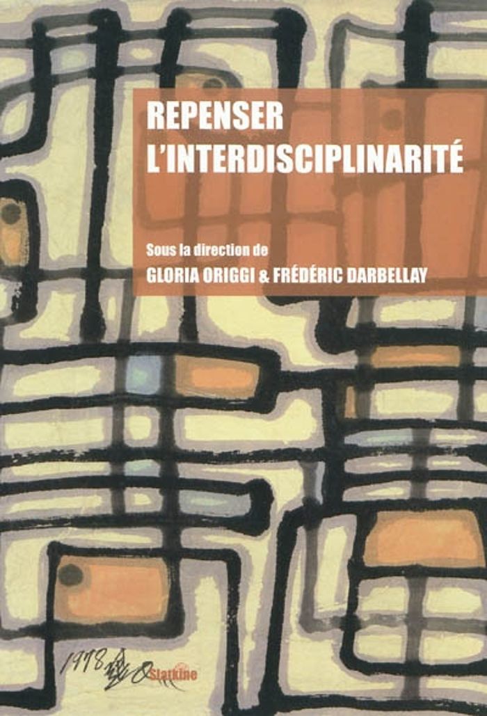 Couverture du livre « REPENSER L'INTERDISCIPLINARITE » de Origgi G/darbellay F, librairie Les Contes Infusés à Corte