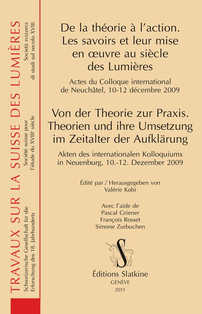 Couverture du livre « DE LA THEORIE A L ACTION. LES SAVOIRS ET LEUR MISE EN OEUVRE AU SIECLE DES LUMIERES » de Valerie Kobi, librairie Les Contes Infusés à Corte