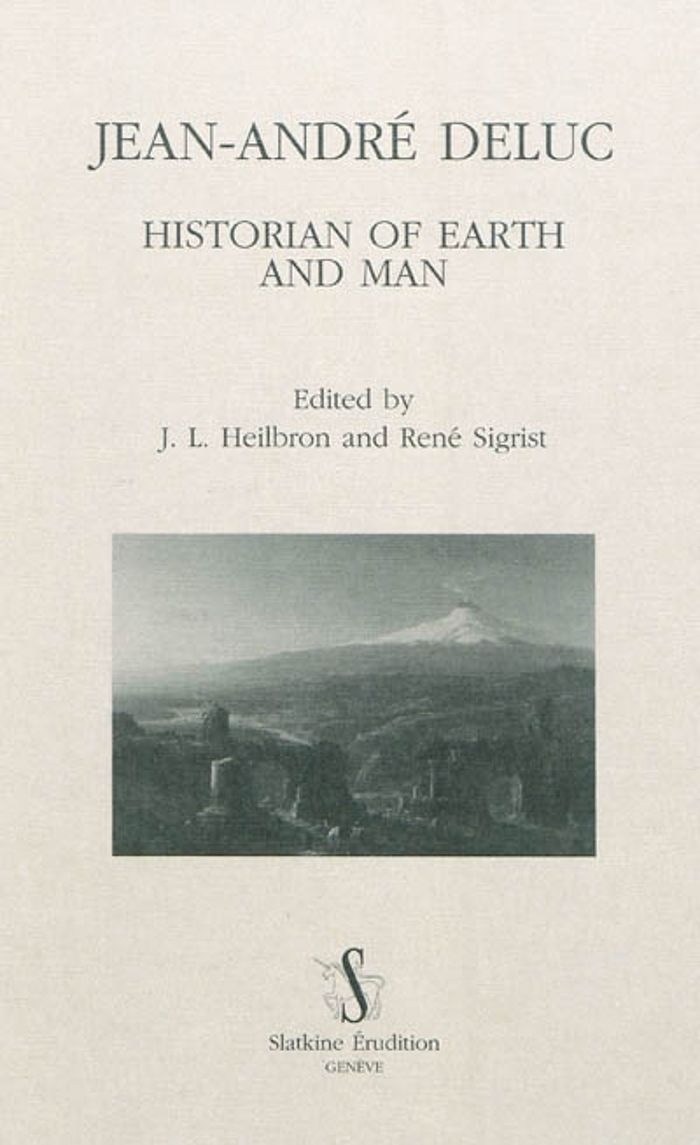 Couverture du livre « JEAN-ANDRE DELUC. HISTORIAN OF EARTH AND MAN », librairie Les Contes Infusés à Corte