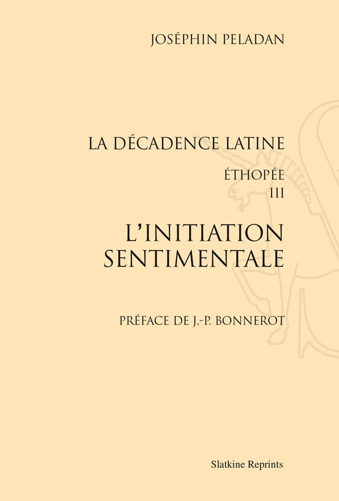 Couverture du livre « L'INITIATION SENTIMENTALE (1887) » de Josephin Peladan, librairie Les Contes Infusés à Corte
