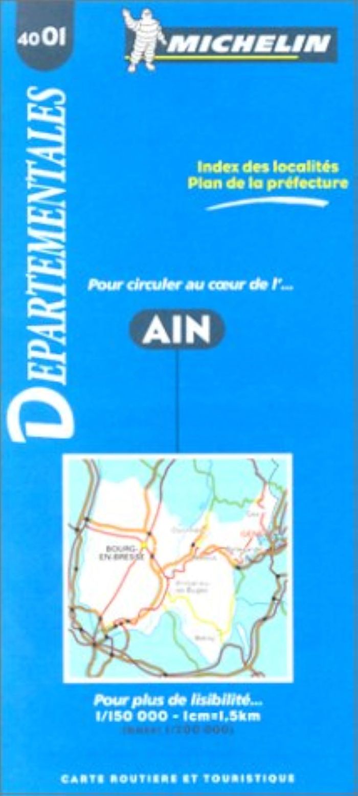 Couverture du livre « 4001: CARTES DEPARTEMENTALES ; AIN AU 1/150000 » de Michelin, librairie Les Contes Infusés à Corte