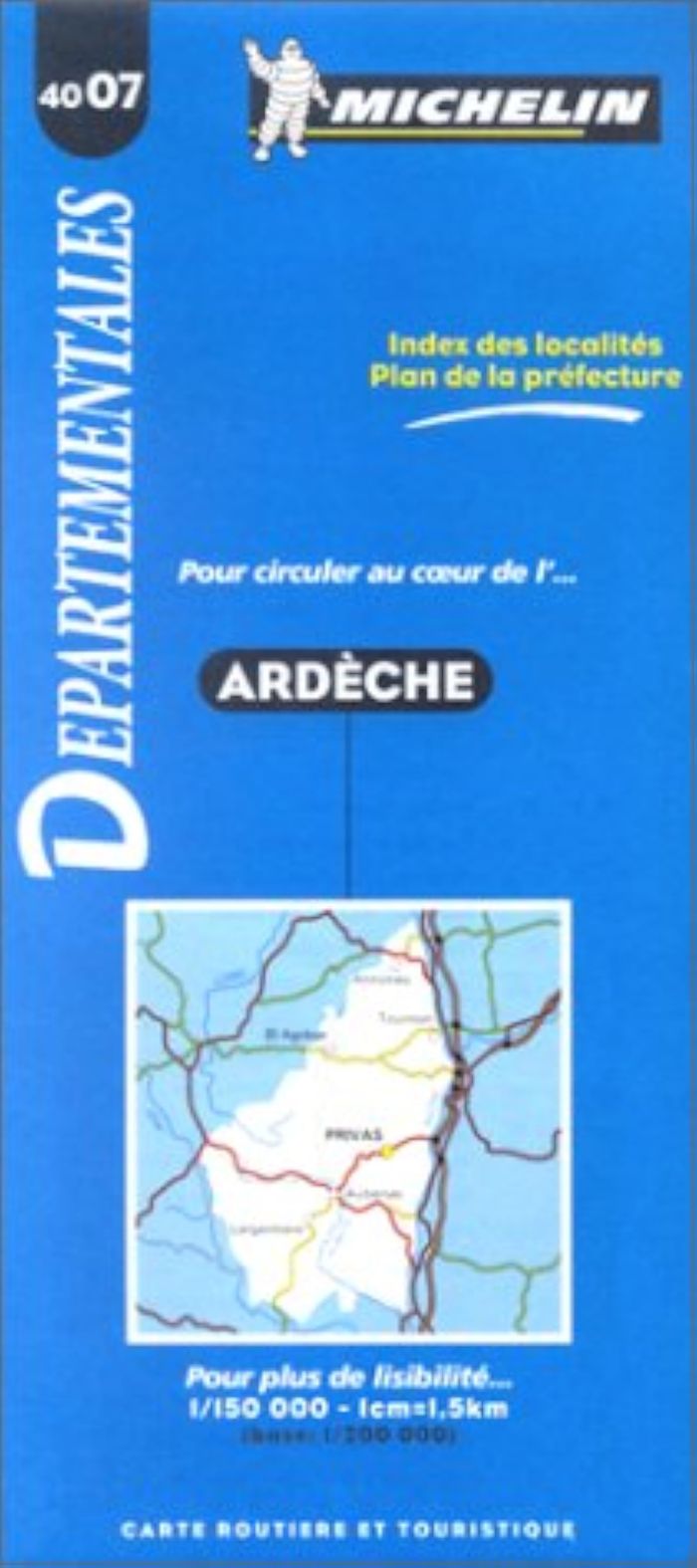 Couverture du livre « 4007: CARTES DEPARTEMENTALES ; ARDECHE AU 1/150000 » de Michelin, librairie Les Contes Infusés à Corte