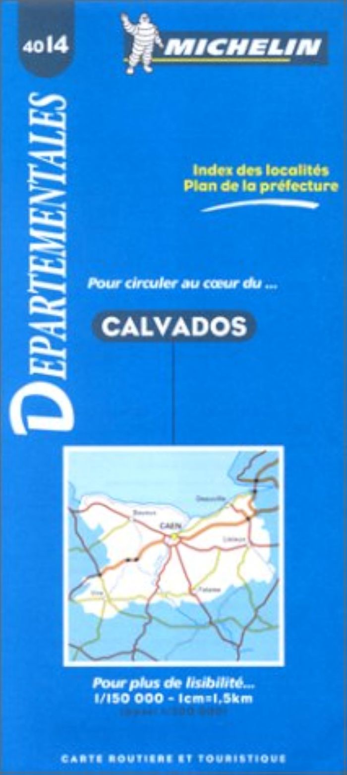 Couverture du livre « 4014: CARTES DEPARTEMENTALES ; CALVADOS AU 1/150000 » de Michelin, librairie Les Contes Infusés à Corte