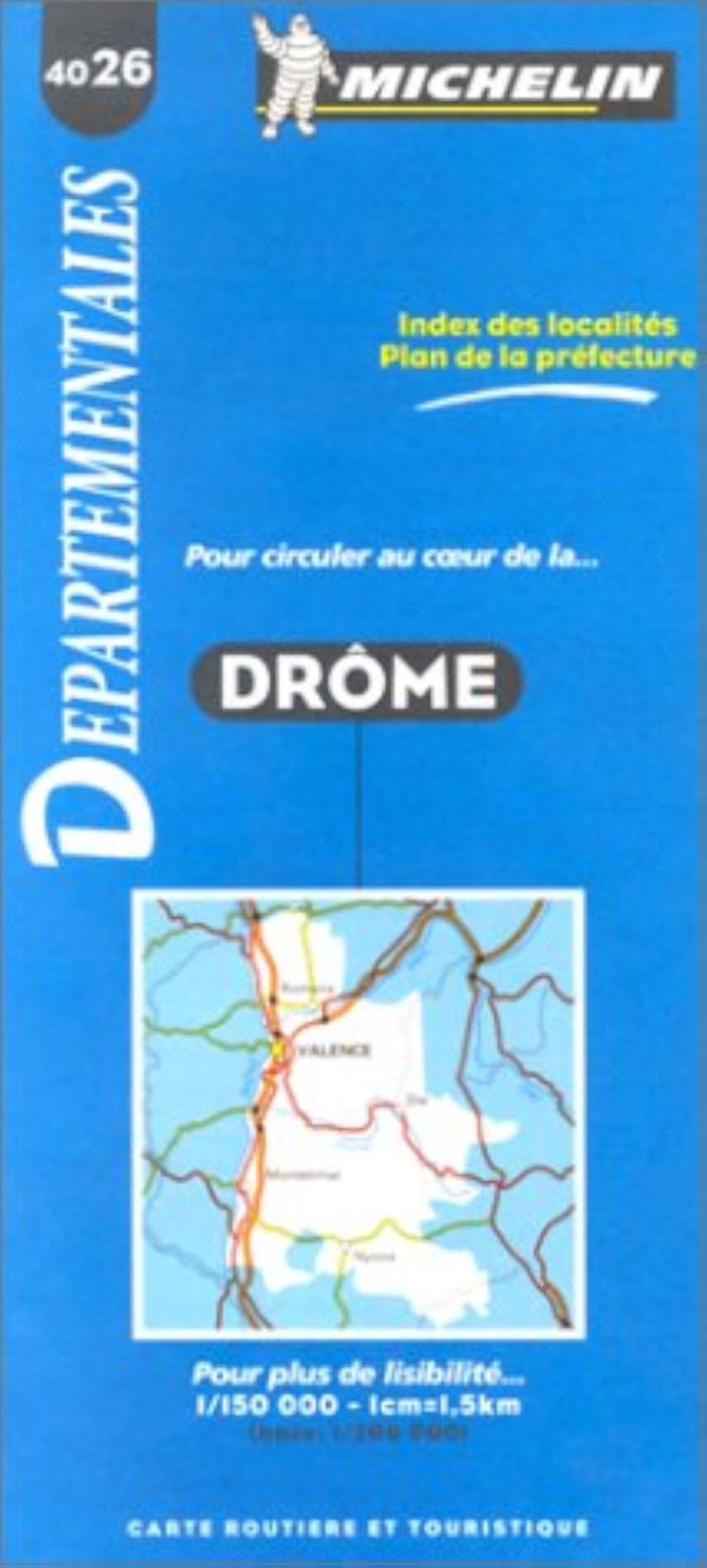 Couverture du livre « 4026: CARTES DEPARTEMENTALES ; DROME AU 1/150000 » de Michelin, librairie Les Contes Infusés à Corte