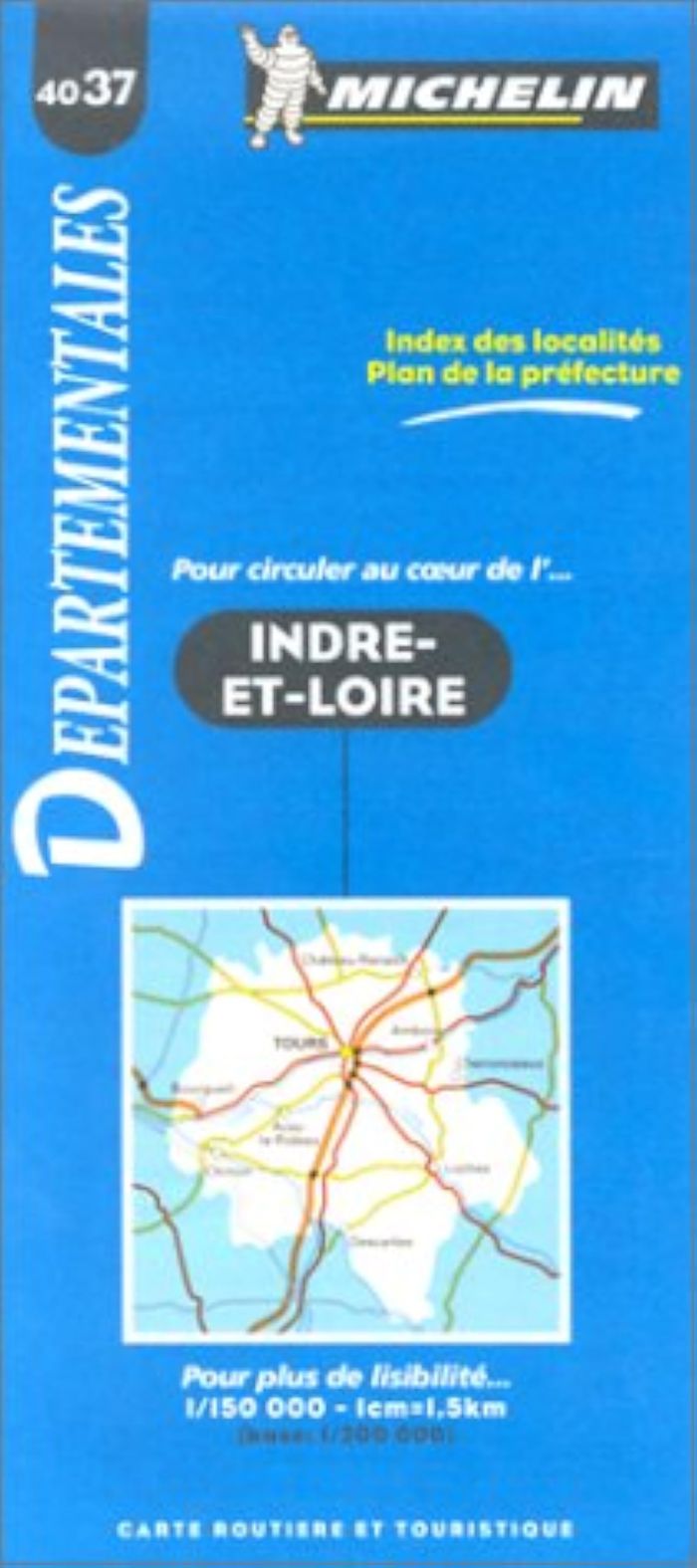 Couverture du livre « 4037: CARTES DEPARTEMENTALES ; INDRE-ET-LOIRE AU 1/150000 » de Michelin, librairie Les Contes Infusés à Corte