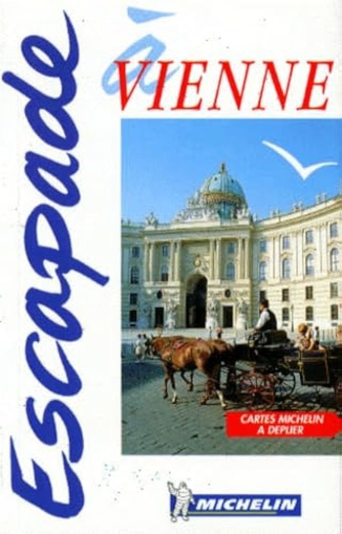 Couverture du livre « 6569: GUIDE ESCAPADE ; VIENNE EN FRANCAIS » de Michelin, librairie Les Contes Infusés à Corte