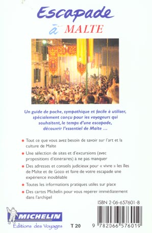Quatrième de couverture de « 6576: GUIDE ESCAPADE ; MALTE EN FRANCAIS »