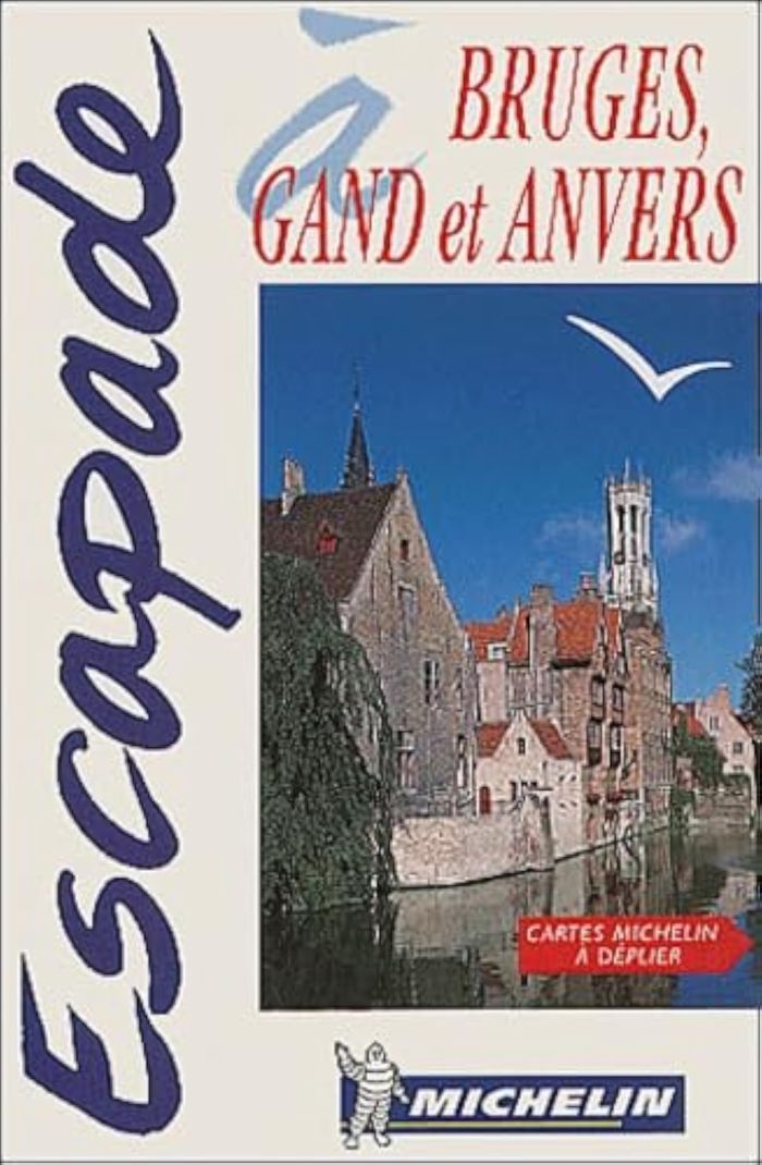 Couverture du livre « 6578: GUIDE ESCAPADE ; BRUGES GAND ANVERS EN FRANCAIS » de Michelin, librairie Les Contes Infusés à Corte