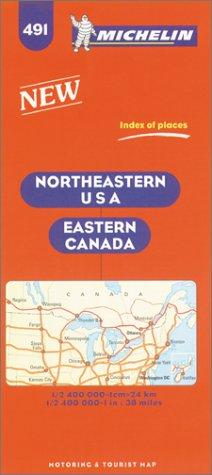 Couverture du livre « 491: CARTES REGIONALES ; NORTHEASTERN USA, EASTERN CANADA AU 1/2400000 » de Michelin, librairie Les Contes Infusés à Corte