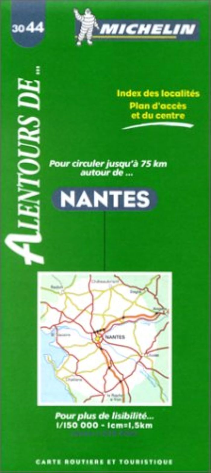 Couverture du livre « 3044: CARTES LOCALES ; ALENTOURS DE NANTES  AU 1/150000 » de Michelin, librairie Les Contes Infusés à Corte