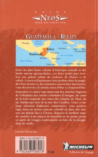 Quatrième de couverture de « 8508: GUIDE NEOS ; GUATEMALA BELIZE EN FRANCAIS »