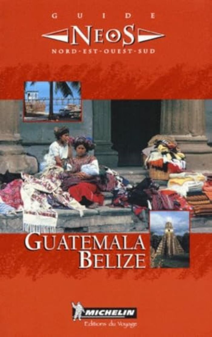 Couverture du livre « 8508: GUIDE NEOS ; GUATEMALA BELIZE EN FRANCAIS » de Michelin, librairie Les Contes Infusés à Corte