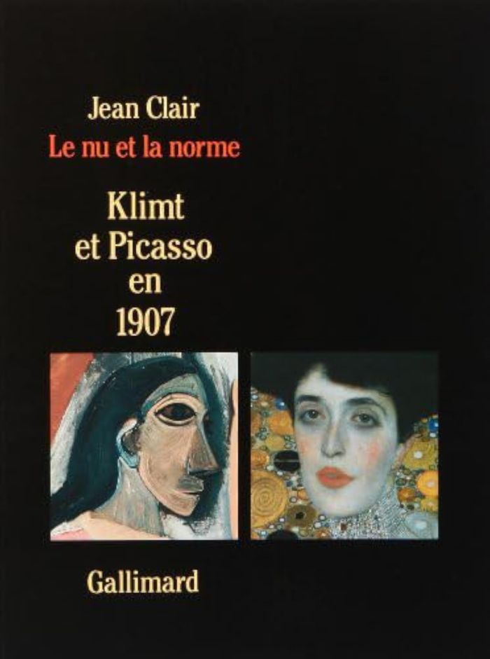 Couverture du livre « LE NU ET LA NORME - KLIMT ET PICASSO EN 1907 » de Jean Clair, librairie Les Contes Infusés à Corte