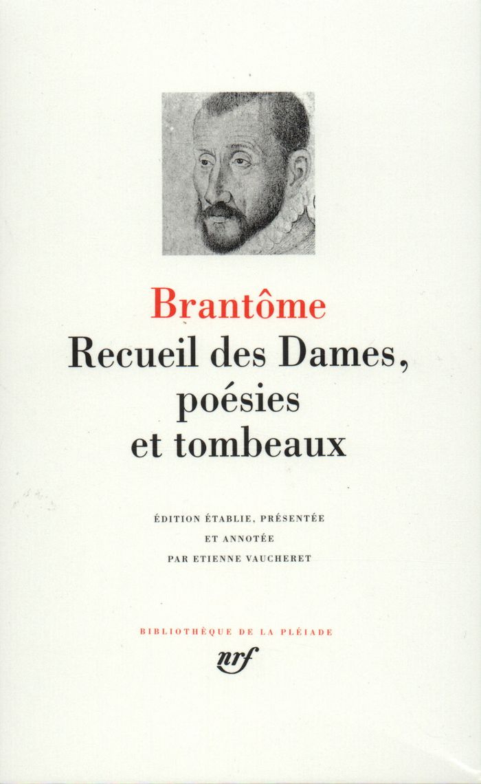 Couverture du livre « RECUEIL DES DAMES, POESIES ET TOMBEAUX » de Brantome, librairie Les Contes Infusés à Corte