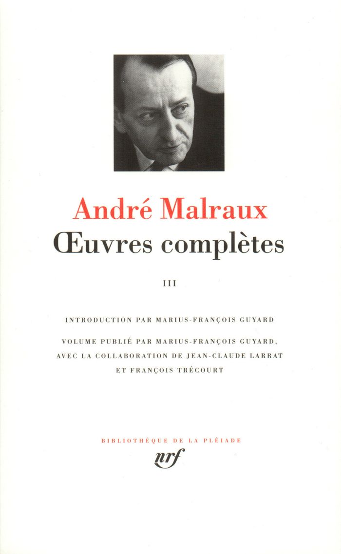 Couverture du livre « OEUVRES COMPLETES - VOL03 » de Andre Malraux, librairie Les Contes Infusés à Corte