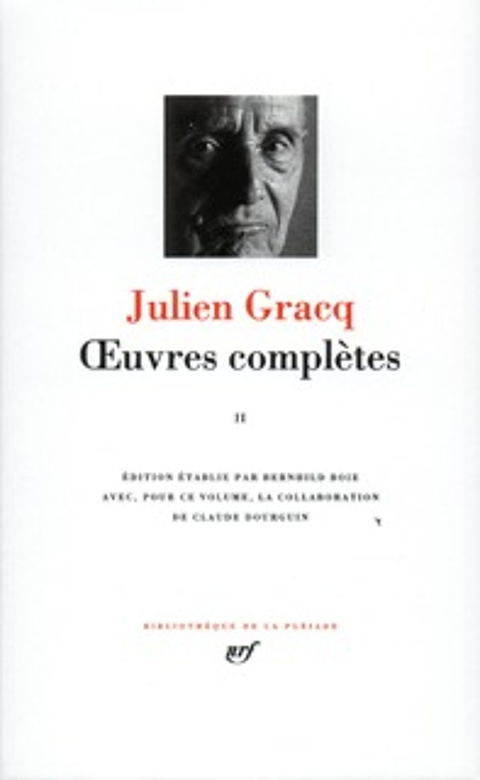 Couverture du livre « OEUVRES COMPLETES - VOL02 » de Julien Gracq, librairie Les Contes Infusés à Corte