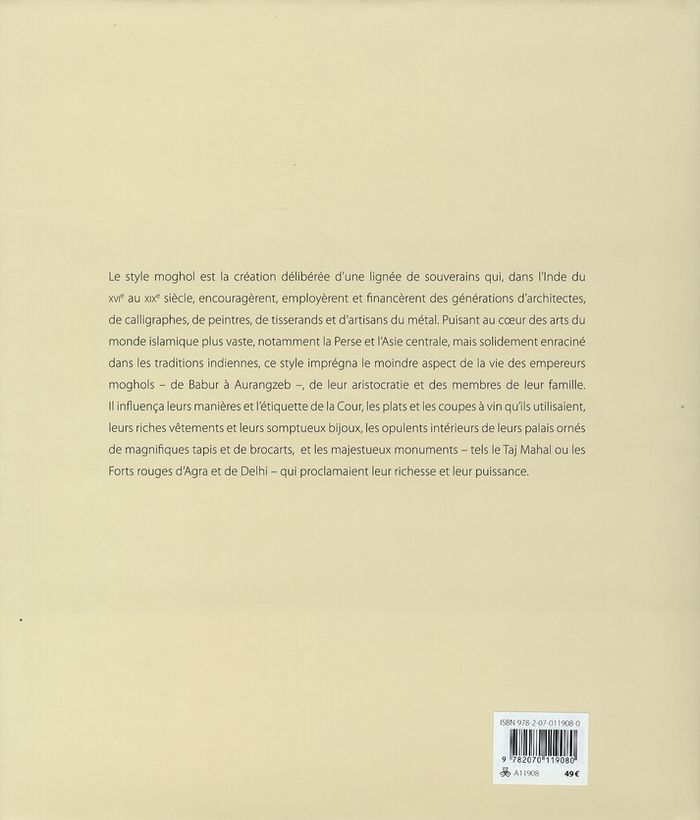 Quatrième de couverture de « SPLENDEURS MOGHOLES - ART ET ARCHITECTURE DANS L'INDE ISLAMIQUE »