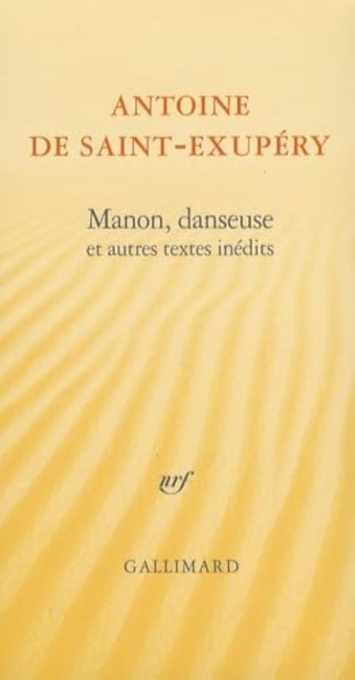 Couverture du livre « MANON, DANSEUSE ET AUTRES TEXTES INEDITS » de Saint-Exupery A D., librairie Les Contes Infusés à Corte
