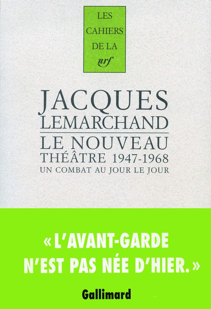 Couverture du livre « LE NOUVEAU THEATRE (1947-1968) - UN COMBAT AU JOUR LE JOUR » de Lemarchand/abirached, librairie Les Contes Infusés à Corte