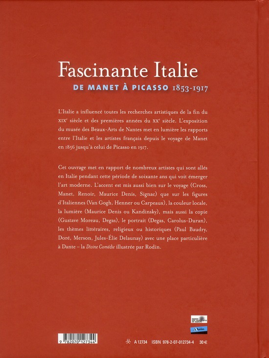 Quatrième de couverture de « FASCINANTE ITALIE - DE MANET A PICASSO (1853-1917) »