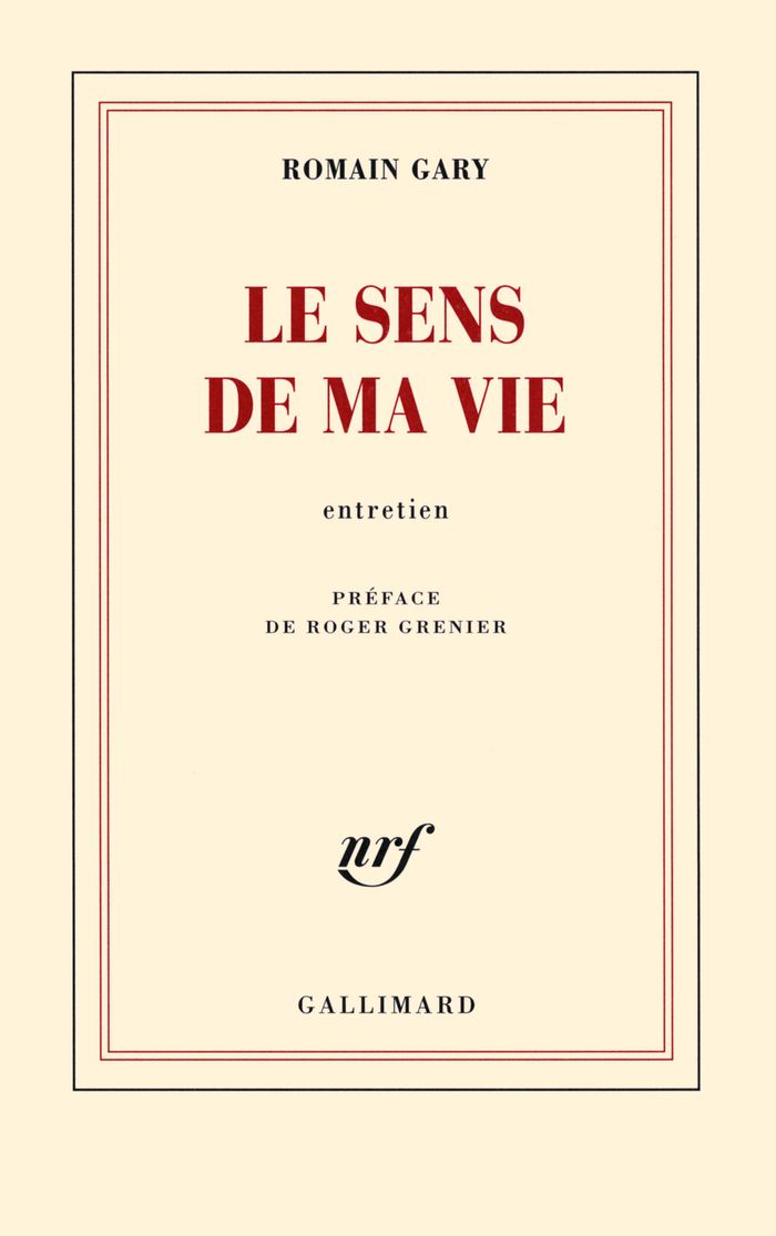 Couverture du livre « Le sens de ma vie : entretien » de Romain Gary, librairie Les Contes Infusés à Corte