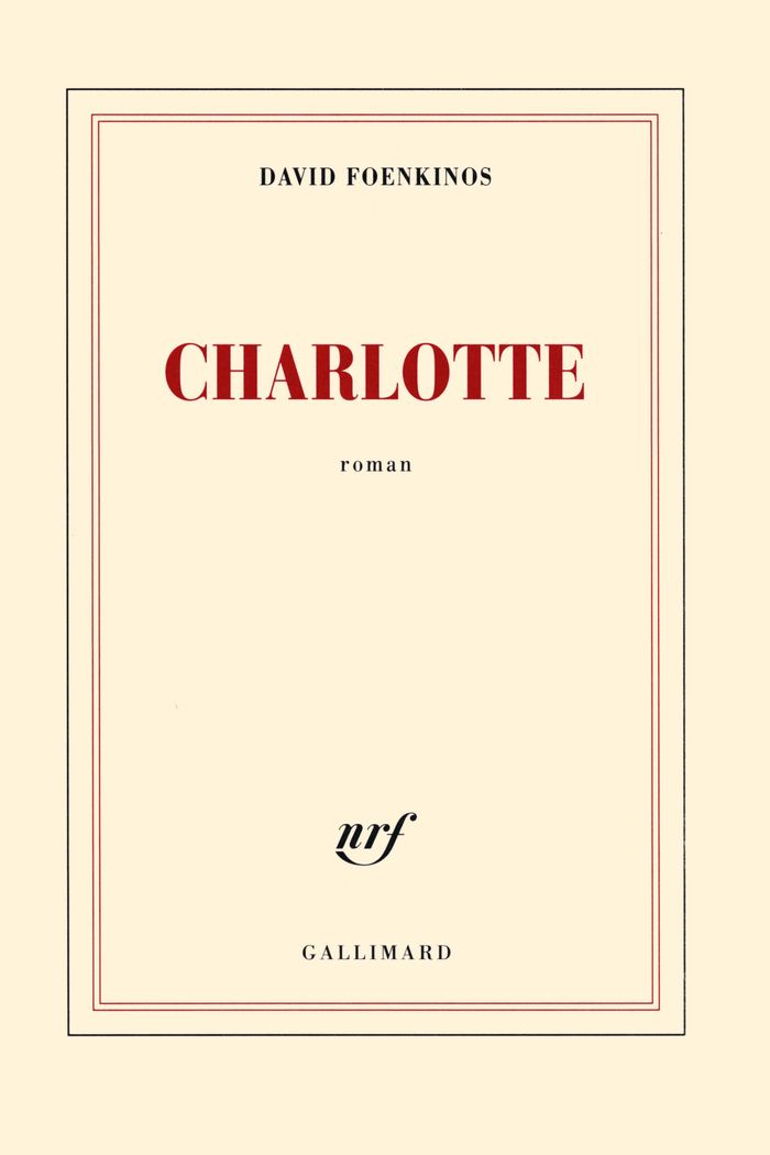 Couverture du livre « Charlotte : roman » de David Foenkinos, librairie Les Contes Infusés à Corte