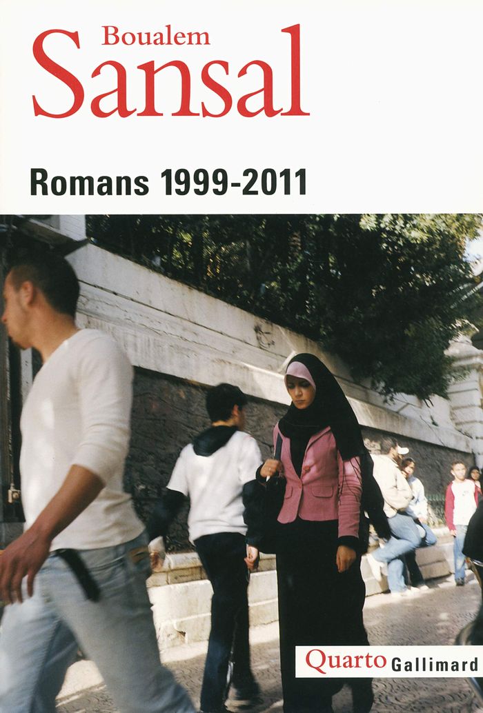 Couverture du livre « Romans 1999-2011 » de Boualem Sansal, librairie Les Contes Infusés à Corte