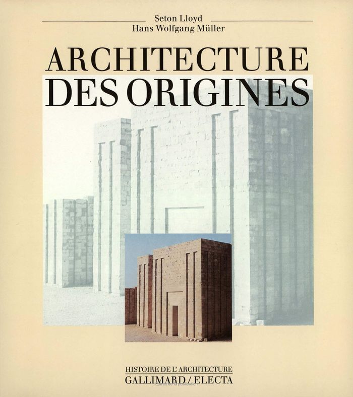Couverture du livre « ARCHITECTURE DES ORIGINES » de Muller/lloyd, librairie Les Contes Infusés à Corte
