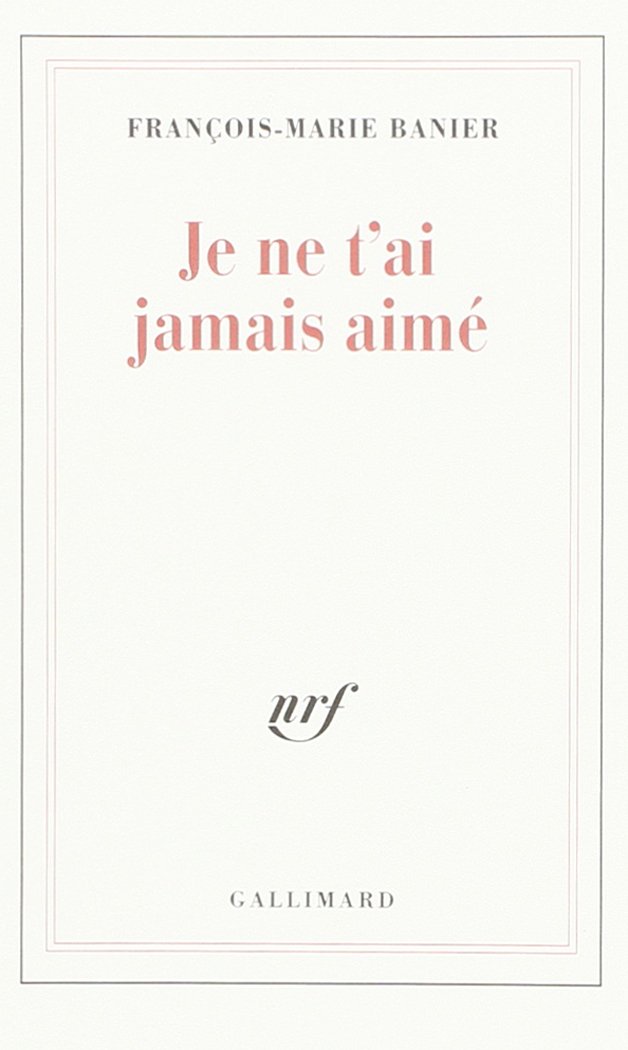 Couverture du livre « JE NE T'AI JAMAIS AIME », librairie Les Contes Infusés à Corte