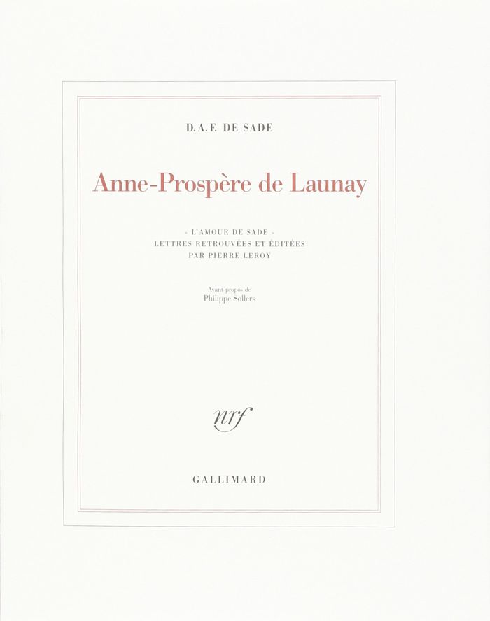 Couverture du livre « ANNE-PROSPERE DE LAUNAY - L'AMOUR DE SADE » de Sade D.A.F. De, librairie Les Contes Infusés à Corte