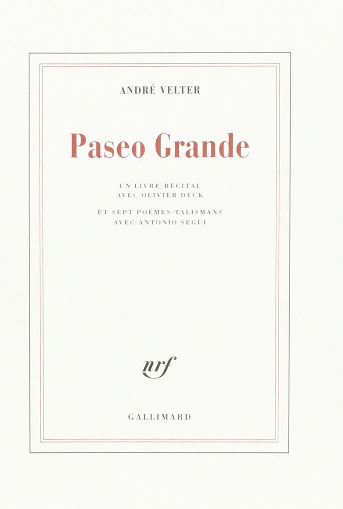 Couverture du livre « PASEO GRANDE » de Andre Velter, librairie Les Contes Infusés à Corte