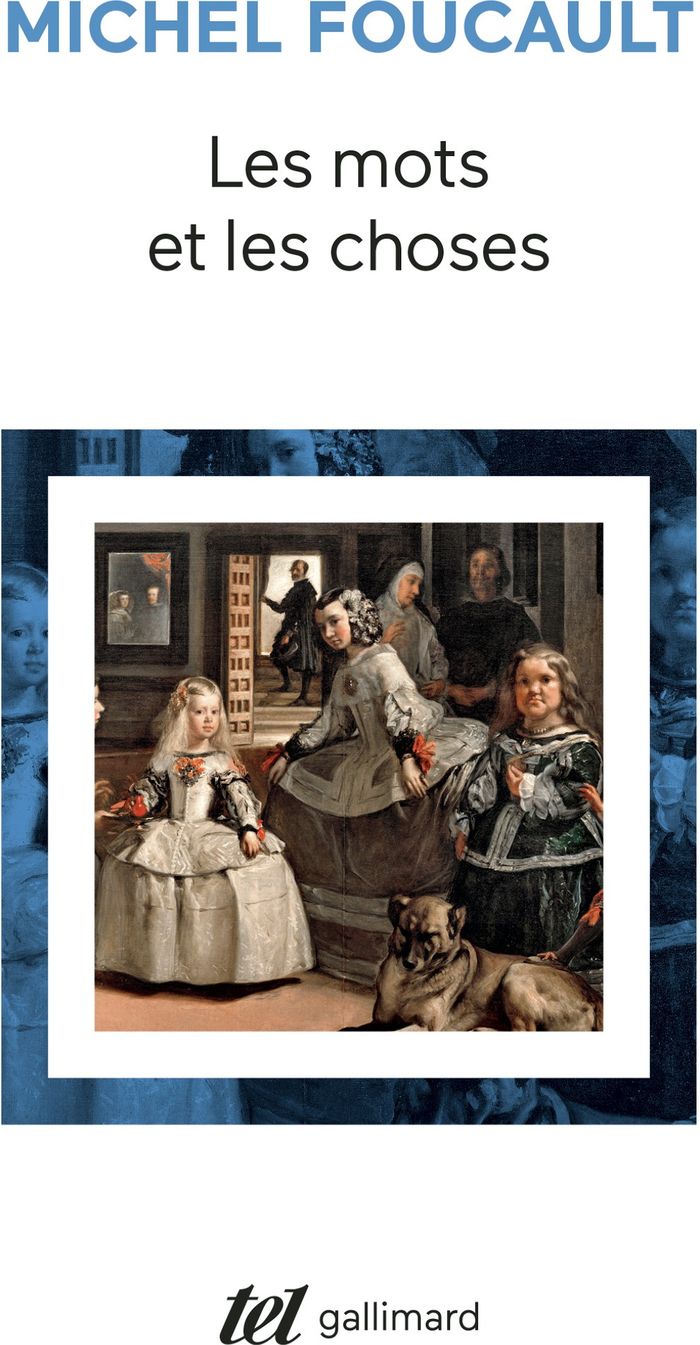 Couverture du livre « LES MOTS ET LES CHOSES - UNE ARCHEOLOGIE DES SCIENCES HUMAINES » de Michel Foucault, librairie Les Contes Infusés à Corte