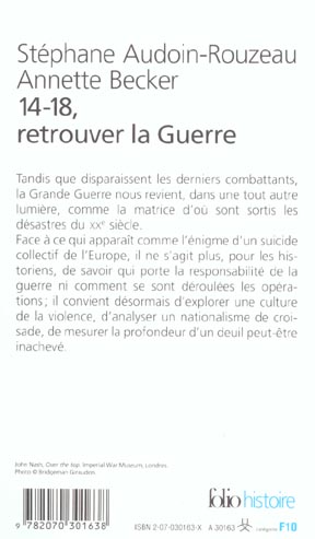 Quatrième de couverture de « 14-18, RETROUVER LA GUERRE »