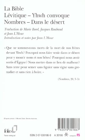 Quatrième de couverture de « LA BIBLE : LEVITIQUE - NOMBRES - YHWH CONVOQUE - DANS LE DESERT »