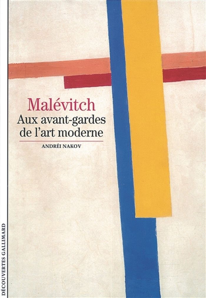 Couverture du livre « MALEVITCH - AUX AVANT-GARDES DE L'ART MODERNE » de Andrei Nakov, librairie Les Contes Infusés à Corte