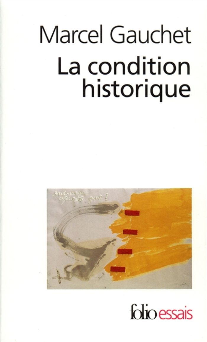 Couverture du livre « LA CONDITION HISTORIQUE », librairie Les Contes Infusés à Corte