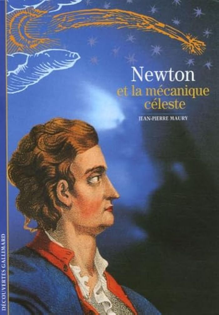 Couverture du livre « NEWTON ET LA MECANIQUE CELESTE » de Jean-Pierre Maury, librairie Les Contes Infusés à Corte