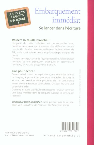 Quatrième de couverture de « EMBARQUEMENT IMMEDIAT - SE LANCER DANS L'ECRITURE »