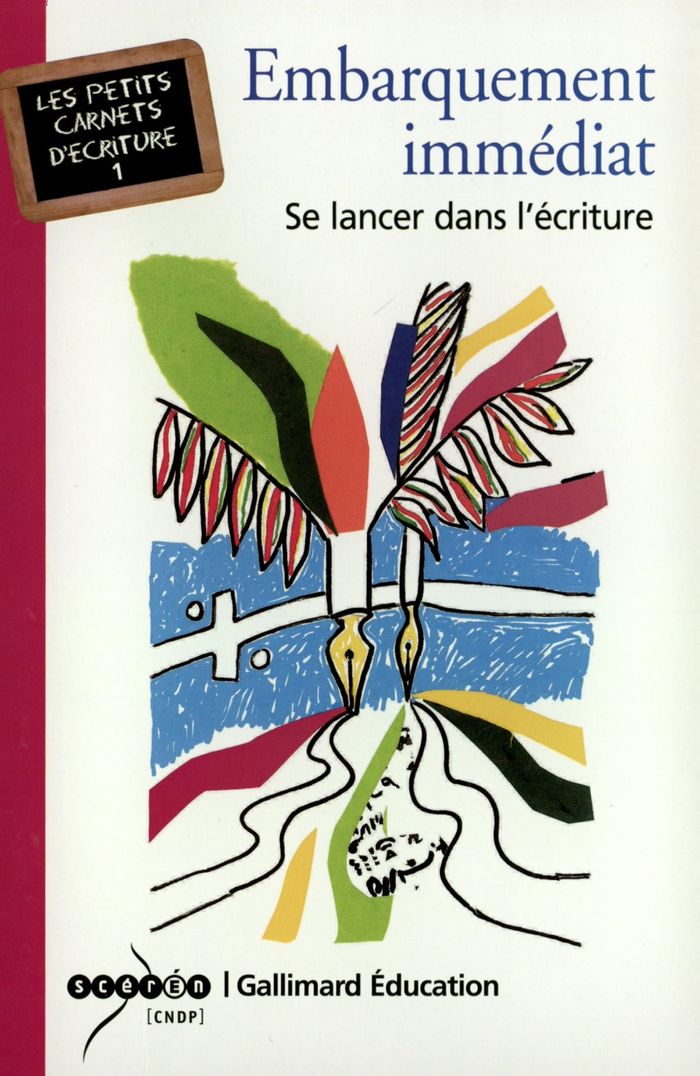 Couverture du livre « EMBARQUEMENT IMMEDIAT - SE LANCER DANS L'ECRITURE », librairie Les Contes Infusés à Corte